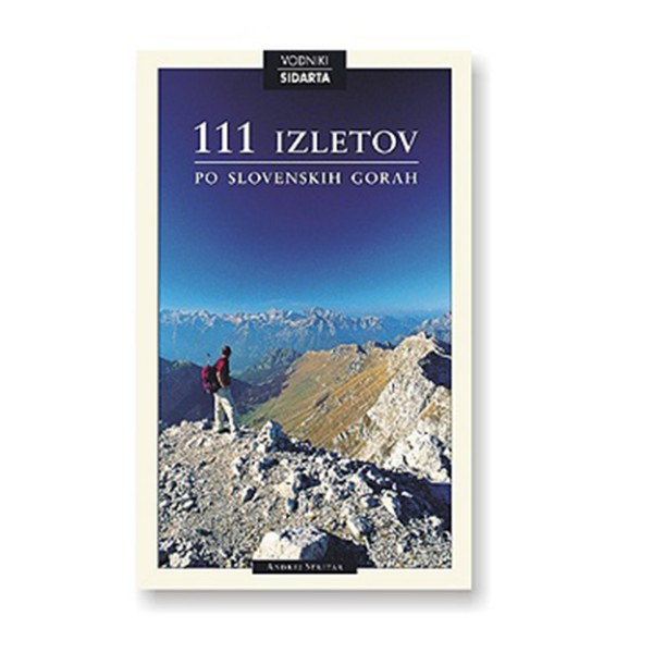111 izletov po slovenskih gorah.