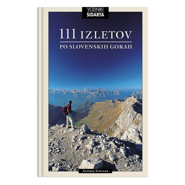 Knjiga Sidarta 111 izletov po slovenskih gorah