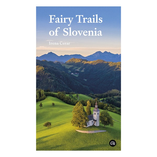 Knjiga Sidarta Fairy Trails of Slovenia