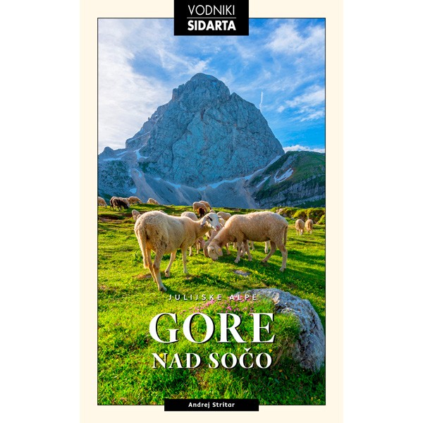 Knjiga Sidarta Julijske Alpe Gore nad Sočo