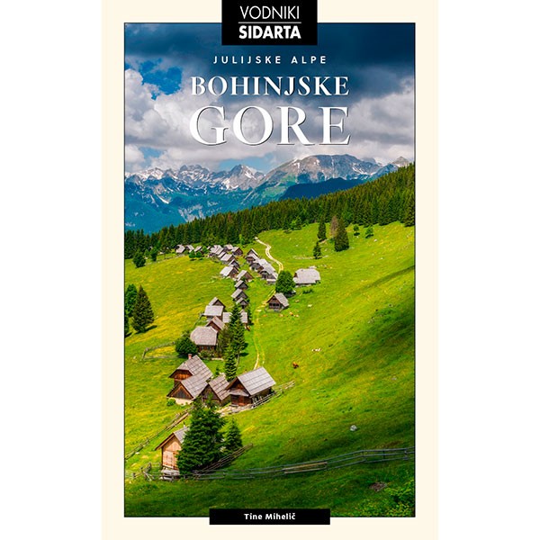 Knjiga sidarta Bohinjske Gore Julijske.