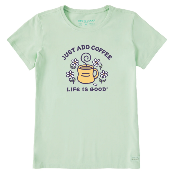Ženska zelena kratka majica Life is Good Just add Coffee
